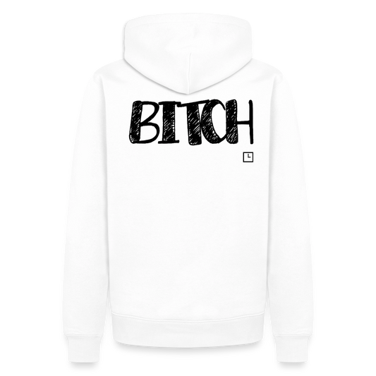 HOODIE BITCH - white