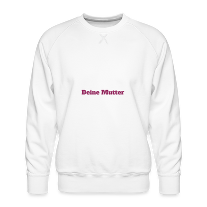 M.P. Sweatshirt - DT - 26DeineMutter - white